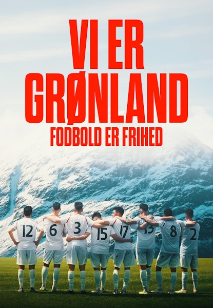 Vi er Grønland - Fodbold er frihed
