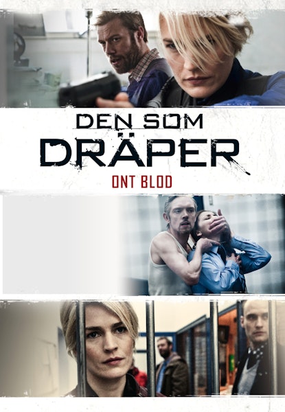 Den som dräper: Ont blod