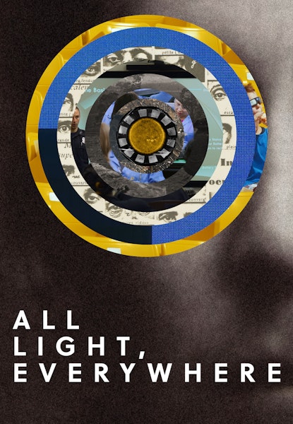 All Light, Everywhere