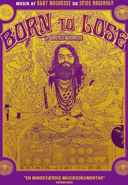 Born to Lose - en film om Lorenzo Woodrose
