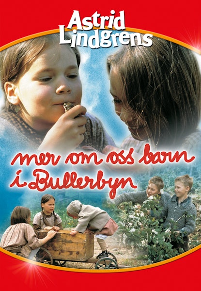 Mer om oss barn i Bullerbyn