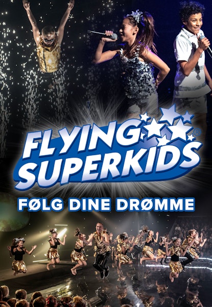 Flying Superkids: Følg dine drømme