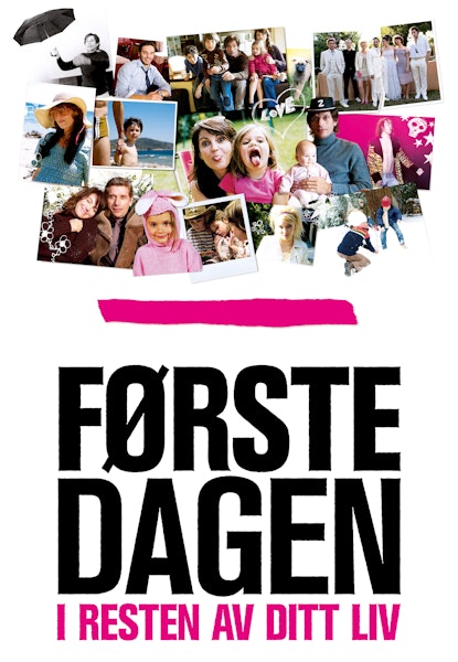 Le premier jour du reste de ta vie