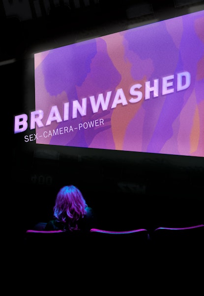 Brainwashed: Sex-Camera-Power
