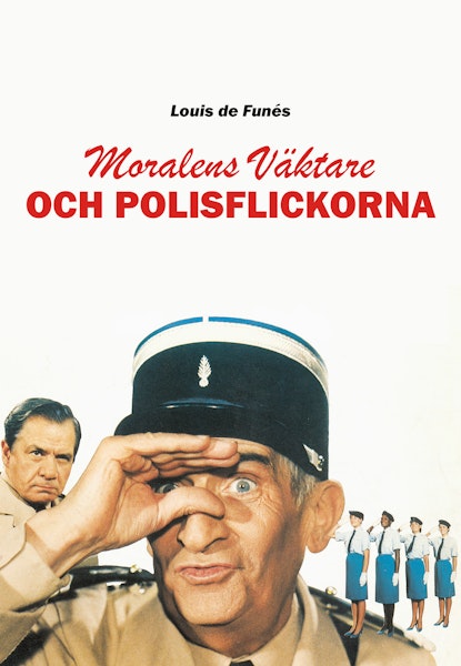 Moralens väktare och polisflickorna