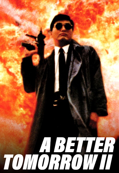 A Better Tomorrow II