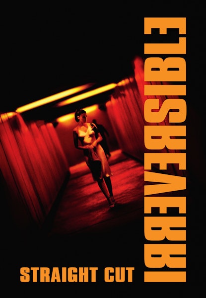 Irréversible - Straight Cut