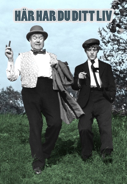 Här har du ditt liv