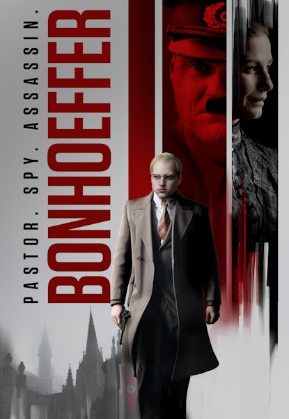 Bonhoeffer: Pastor. Spy. Assassin.