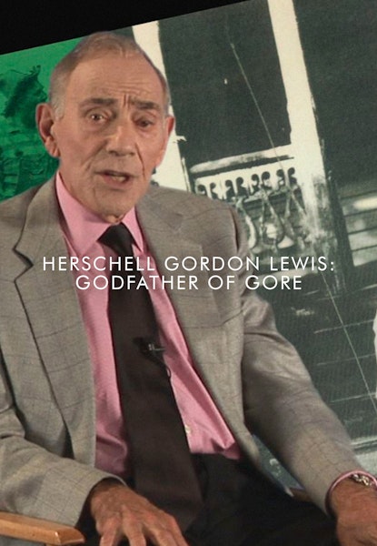 Herschell Gordon Lewis: The Godfather of Gore