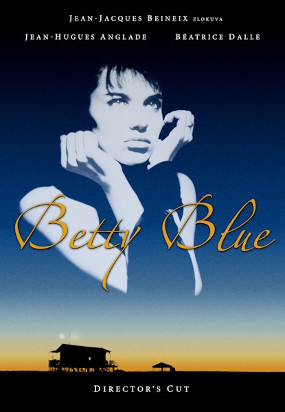 Betty Blue - Director’s Cut