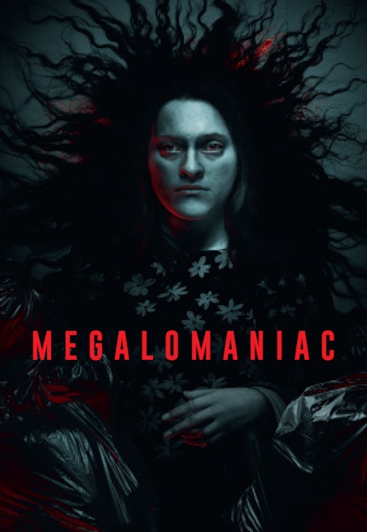 Megalomaniac