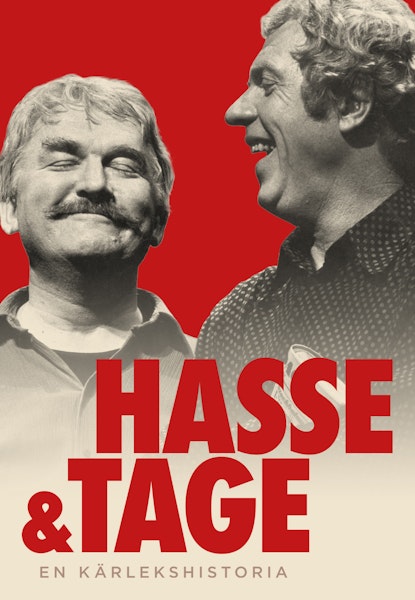 Hasse & Tage - En kärlekshistoria