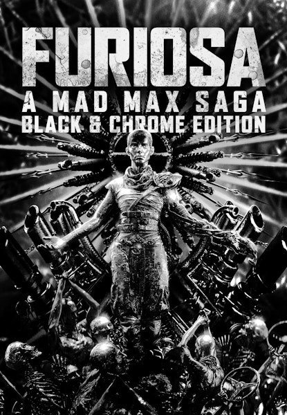 Furiosa: A Mad Max Saga - Black and Chrome Edition