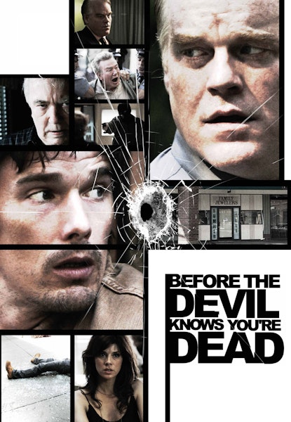 Before the Devil Knows You're Dead