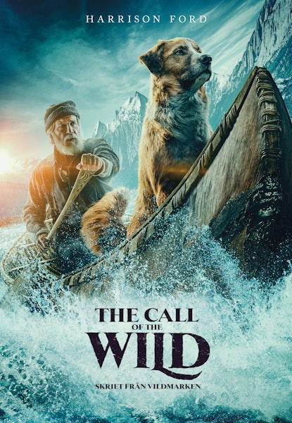 The Call of the Wild - Skriet från vildmarken