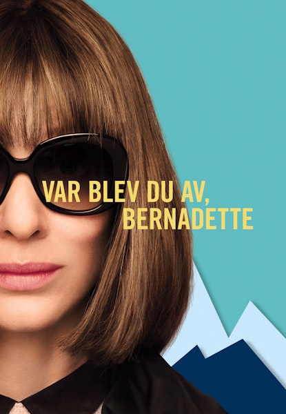 Var tog du vägen Bernadette?