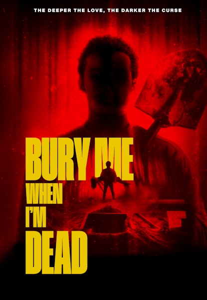 Bury Me When I'm Dead