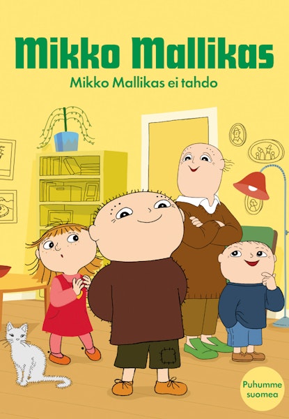 Mikko Mallikas - Mikko Mallikas ei tahdo