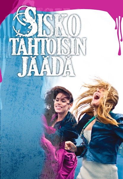 Sisko tahtoisin jäädä