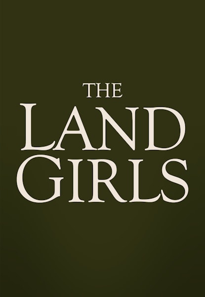 The Land Girls