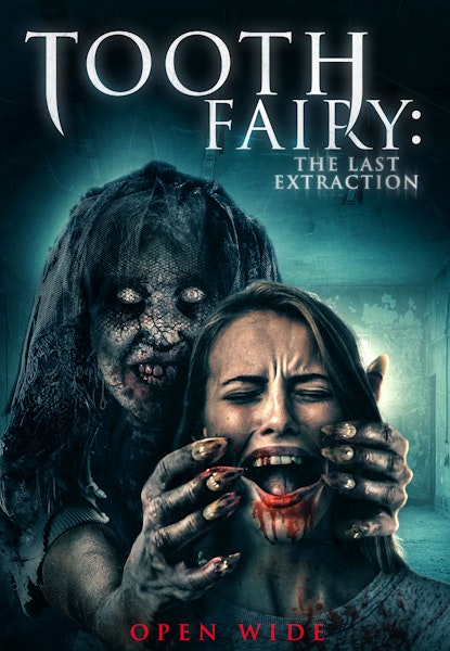 Tooth Fairy: The Last Extraction