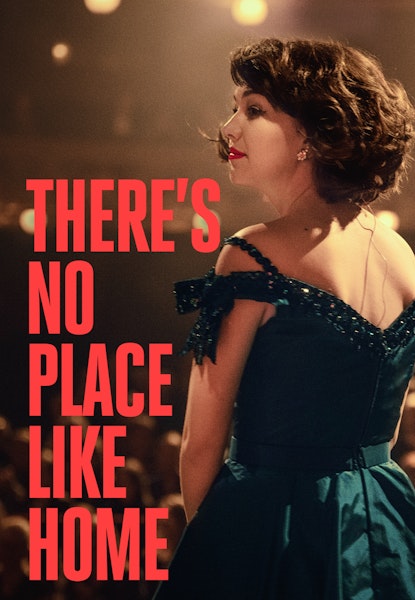 There's No Place Like Home