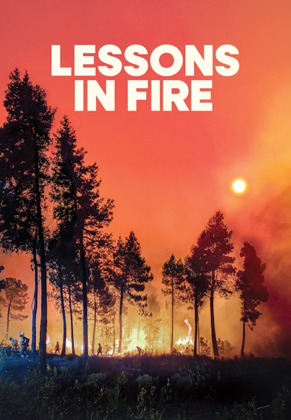 Lessons in Fire