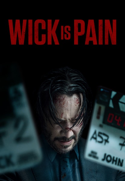 Wick is pain