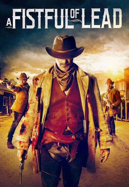 A Fistful Of Lead