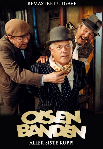Olsenbandens aller siste kupp!
