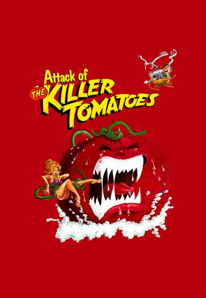 Attack of the Killer Tomatoes!
