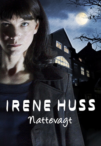 Irene Huss: Natrunde