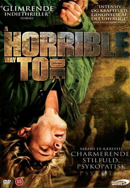 A Horrible Way to Die