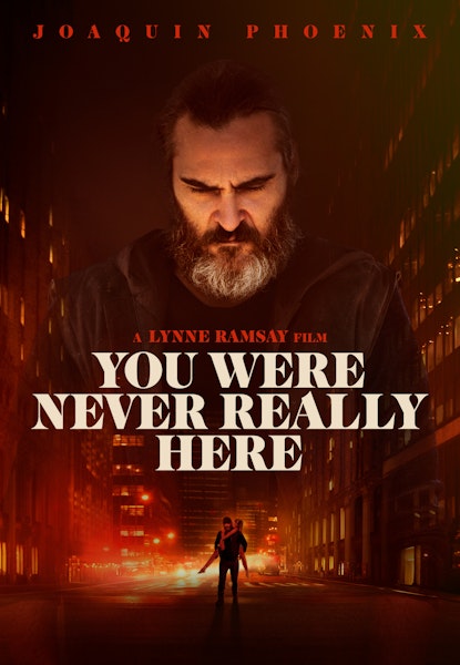 You were never really here