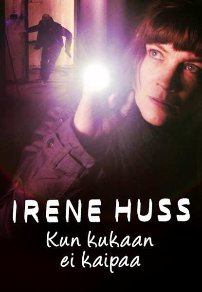 Irene Huss: Kun kukaan ei kaipaa