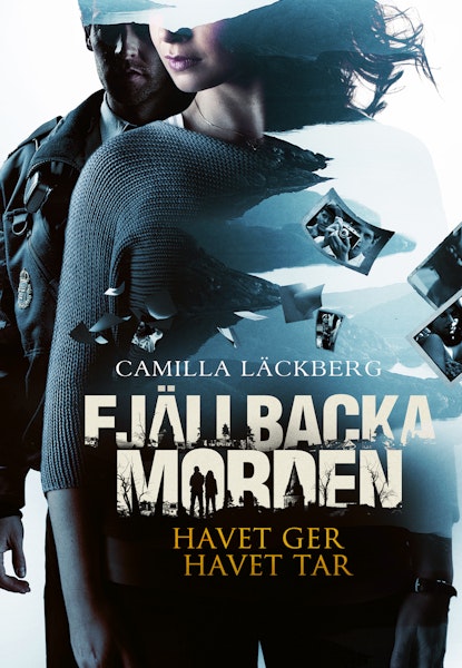 Fjällbackamorden: Havet ger, havet tar