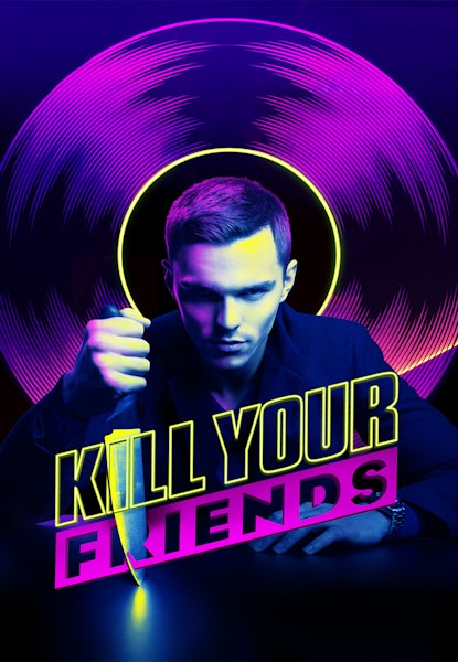 Kill your friends