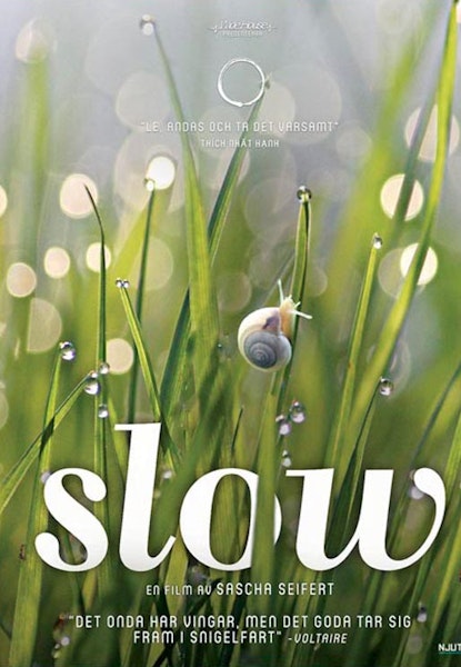 Slow