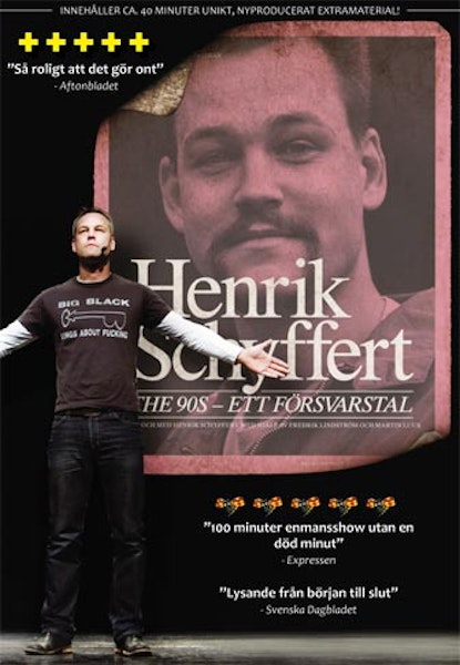 Henrik Schyffert The 90's - Ett försvarstal