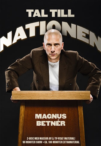 Magnus Betnér - Tal till Nationen