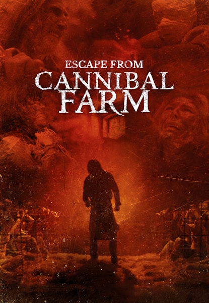 Escape from Cannibal Farm