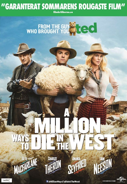 A Million Ways to die in the West