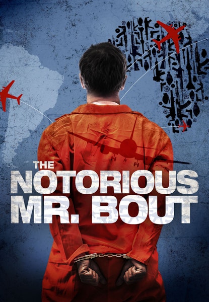 The Notorious Mr Bout