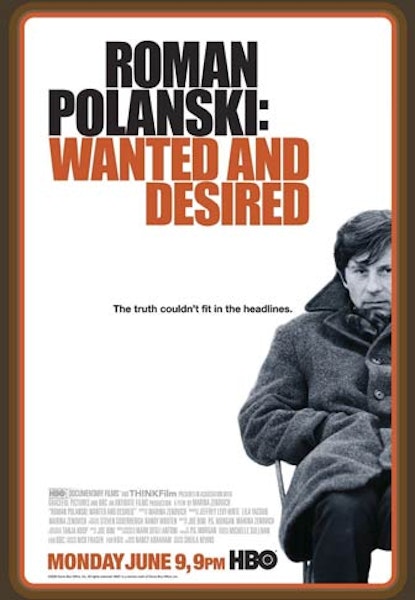 Roman Polanski: Wanted and Desired