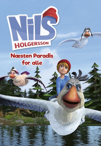 Nils Holgersson - Næsten paradis for alle
