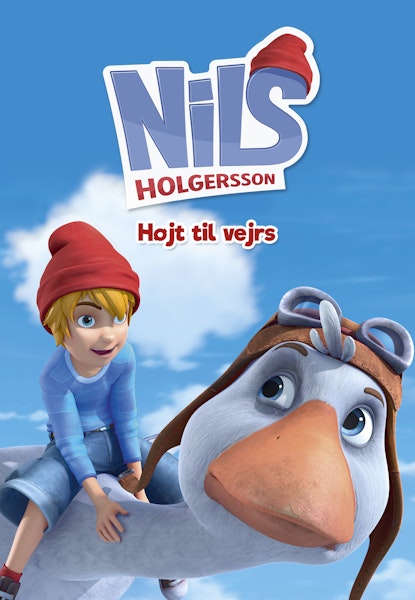 Nils Holgersson  - Hojt til vejrs