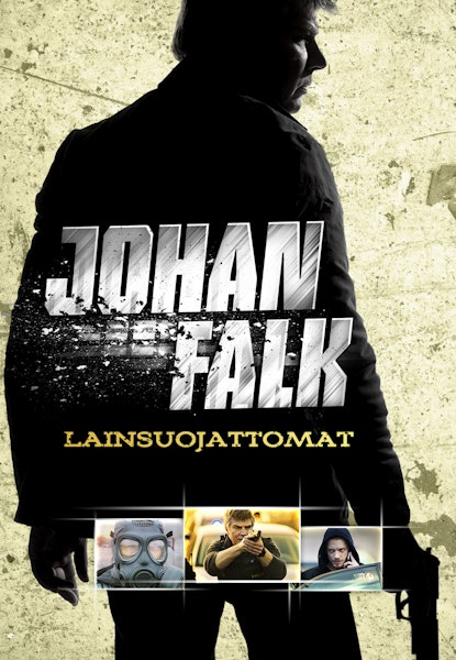 Johan Falk 6: Lainsuojattomat