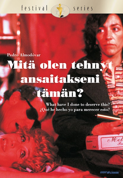 Mitä olen tehnyt ansaitakseni tämän?