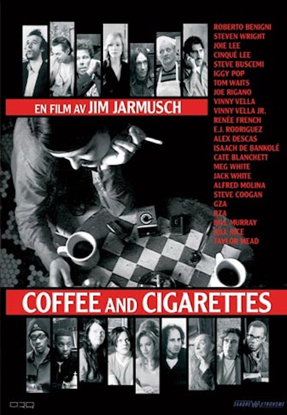 Coffee and Cigarettes